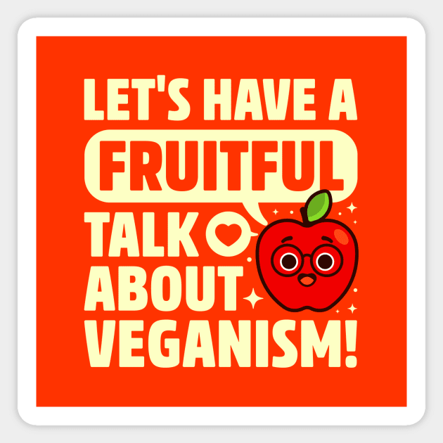 Fruitful Talk About Veganism - Fruit Pun - Cute Apple Sticker by Gudland